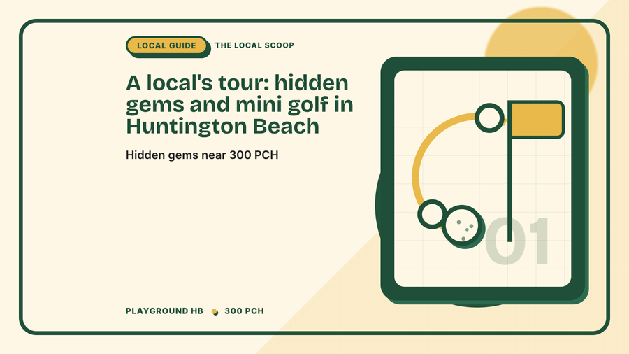 Local Scoop graphic for hidden gems and mini golf in Huntington Beach
